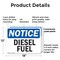 Signmission Diesel Fuel OSHA Notice Sign, Plastic, 18in W x 12in L, 2PK OS-2PACK-NS-P-1218-L-11008 - alternate 5
